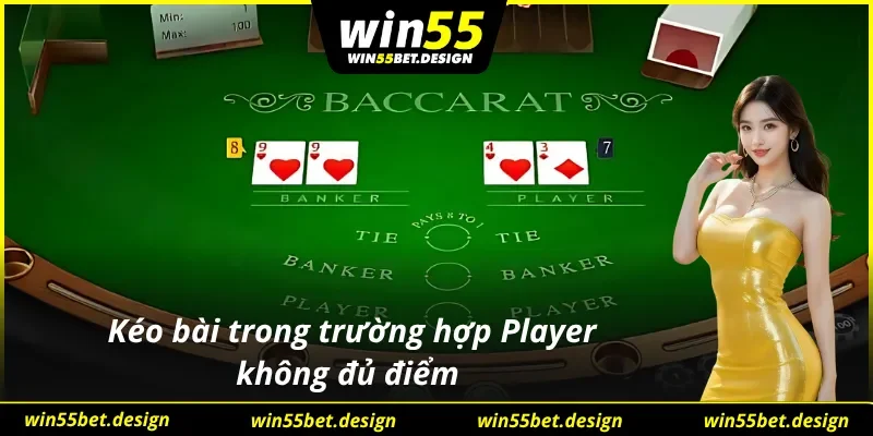 Hình thức kéo Baccarat cho cửa Player