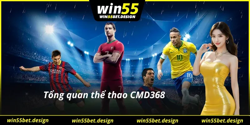 Giới thiệu vài nét về thể thao CMD368
