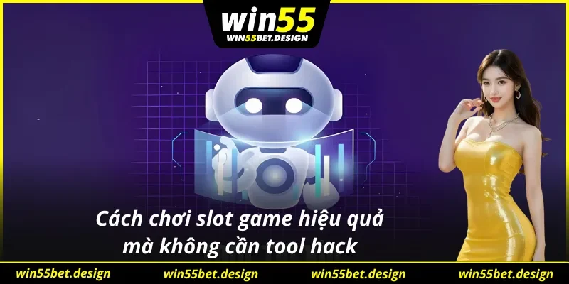 Cách chơi slot game hiệu quả